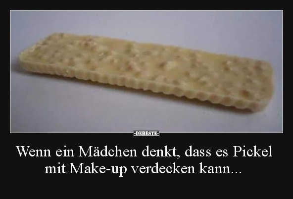 Wenn ein Mädchen denkt, dass es Pickel mit Make-up.. - Lustige Bilder | DEBESTE.de