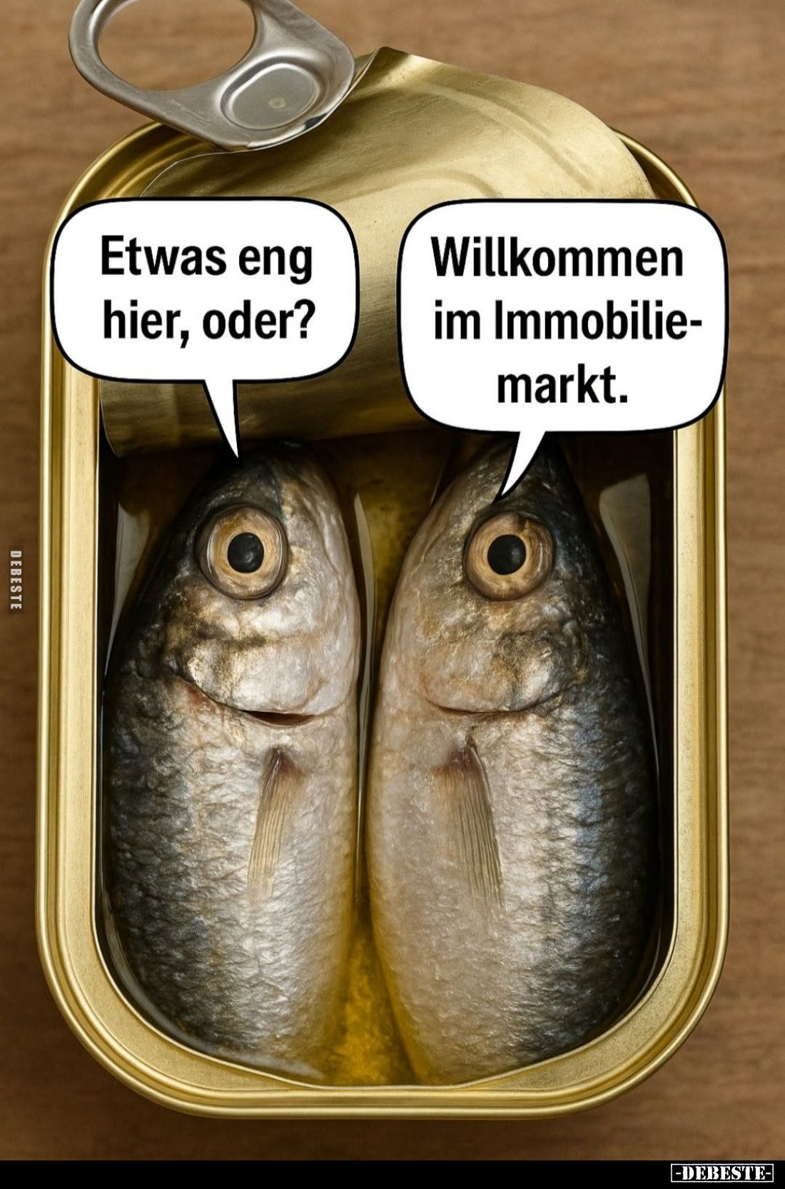 Etwas eng hier, oder? -
Willkommen im Immobiliemarkt.