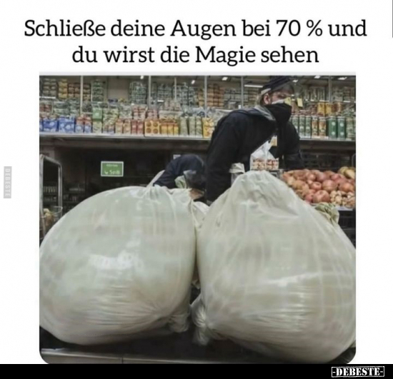 Schließe deine Augen bei 70% und.. - Lustige Bilder | DEBESTE.de