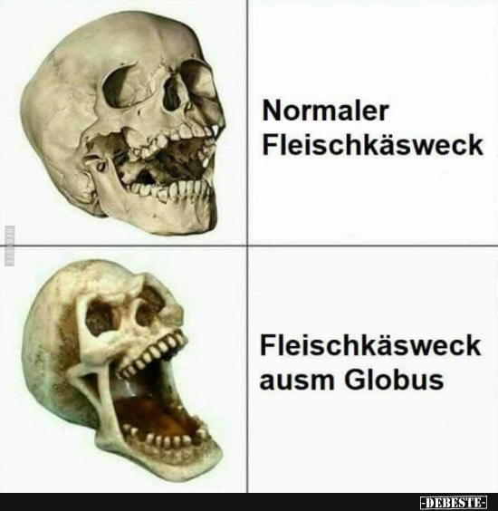 Normaler Fleischkäsweck / Fleischkäsweck ausm Globus. - Lustige Bilder | DEBESTE.de