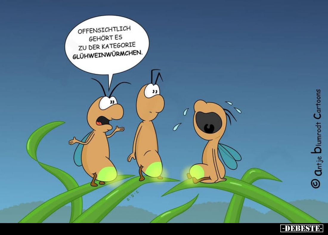 Offensichtlich gehört es zu der Kategorie Glühweinwürmchen.