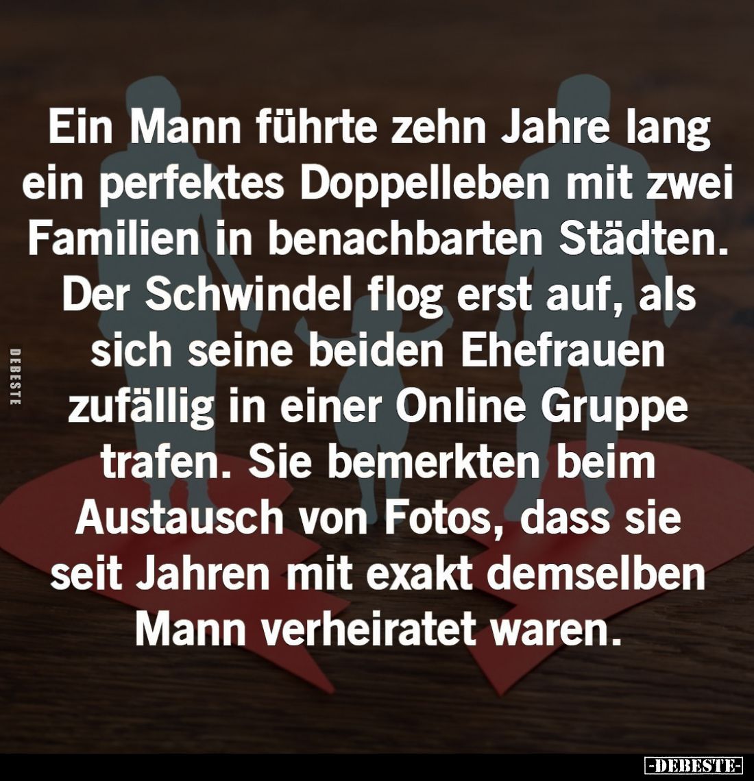 Ein Mann führte zehn Jahre lang ein perfektes Doppelleben mit zwei Familien in benachbarten Städten. Der Schwindel flog erst ...