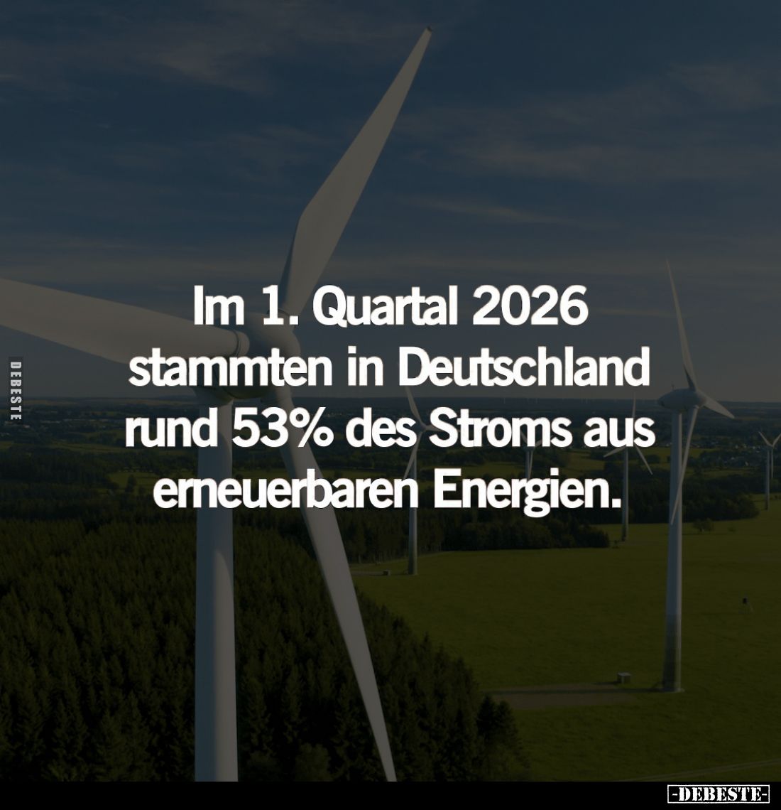 Im 1. Quartal 2026 stammten in Deutschland rund 53% des Stroms aus erneuerbaren Energien.