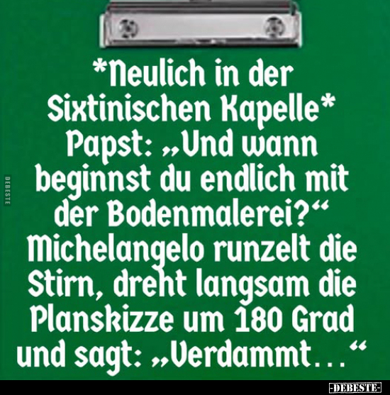 *Neulich in der Sixtinischen Kapelle*.. - Lustige Bilder | DEBESTE.de