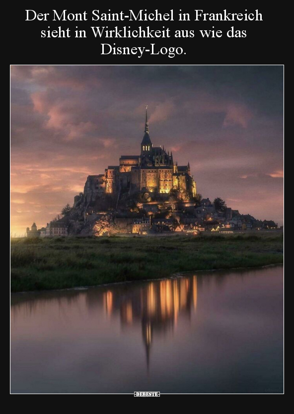 Der Mont Saint-Michel in Frankreich sieht in Wirklichkeit.. - Lustige Bilder | DEBESTE.de