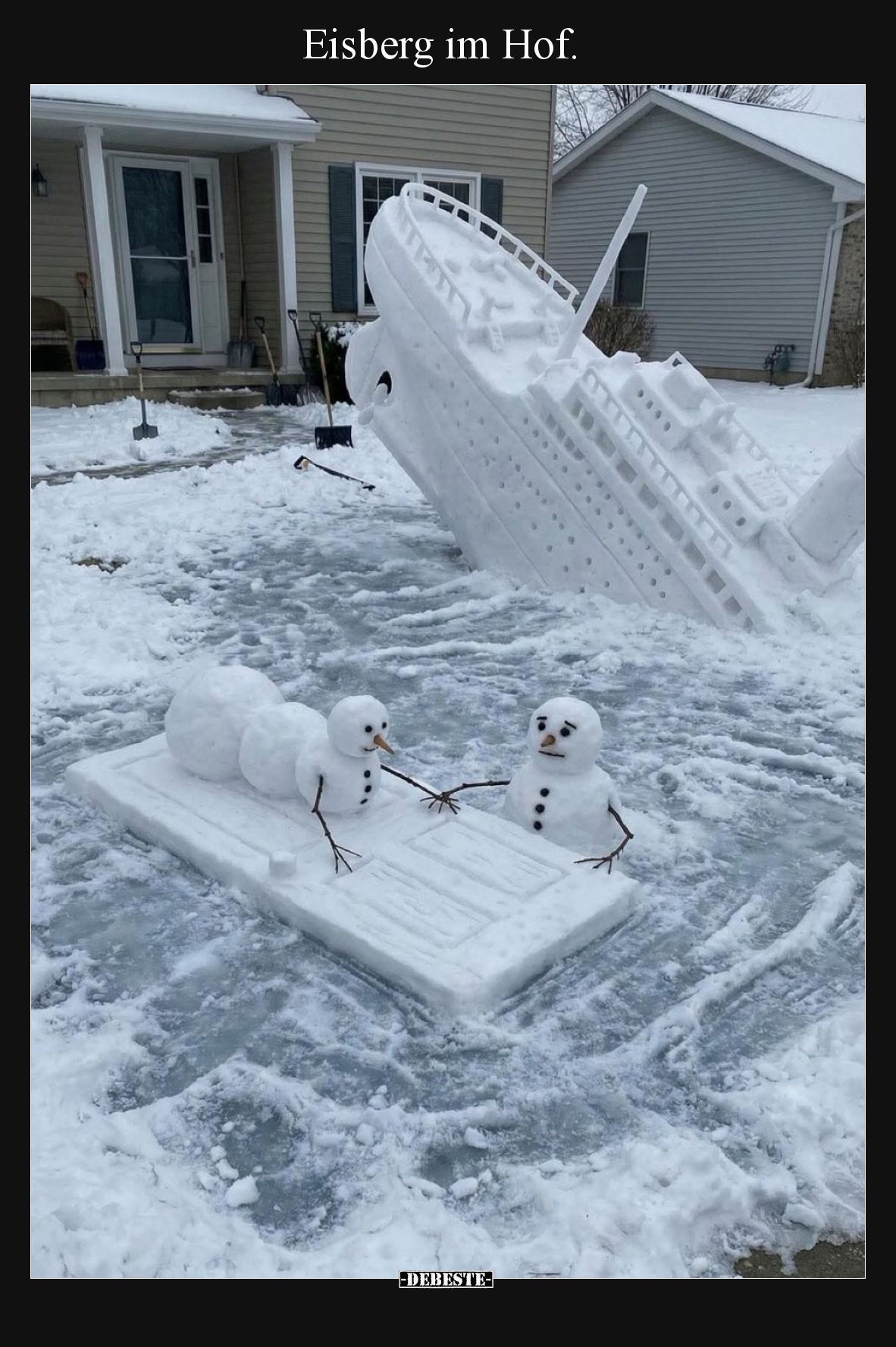 Eisberg im Hof... - Lustige Bilder | DEBESTE.de