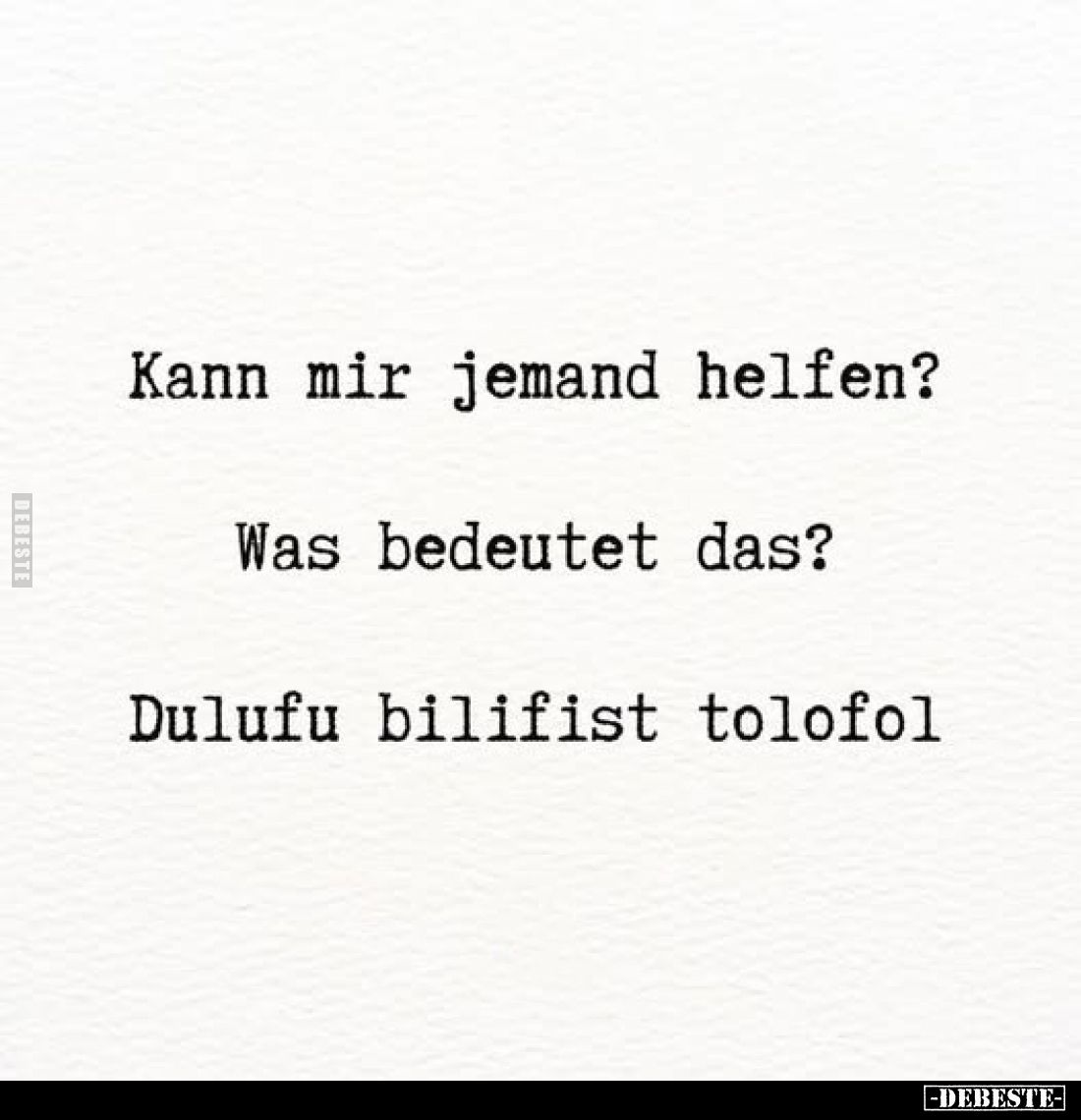 Kann mir jemand helfen?.. - Lustige Bilder | DEBESTE.de