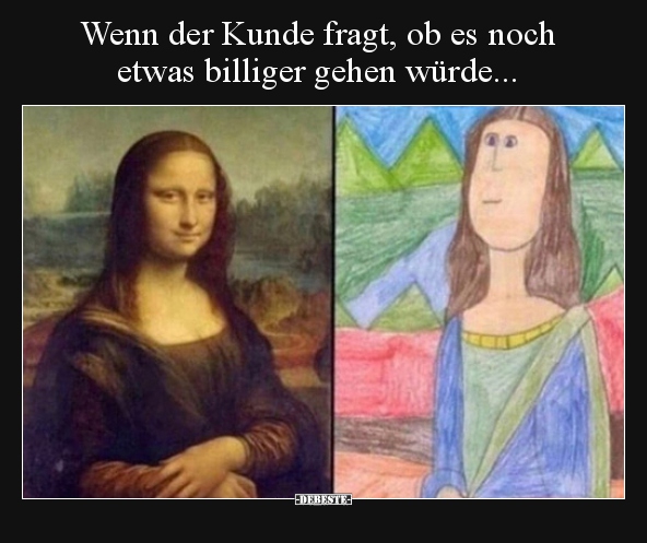 Wenn der Kunde fragt, ob es noch etwas billiger gehen..