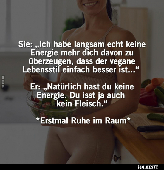 Sie: "Ich habe langsam echt keine Energie mehr dich davon.." - Lustige Bilder | DEBESTE.de