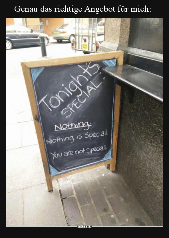 Genau das richtige Angebot für mich..