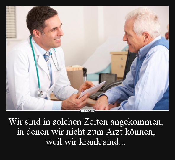 Wir sind in solchen Zeiten angekommen, in denen wir nicht..