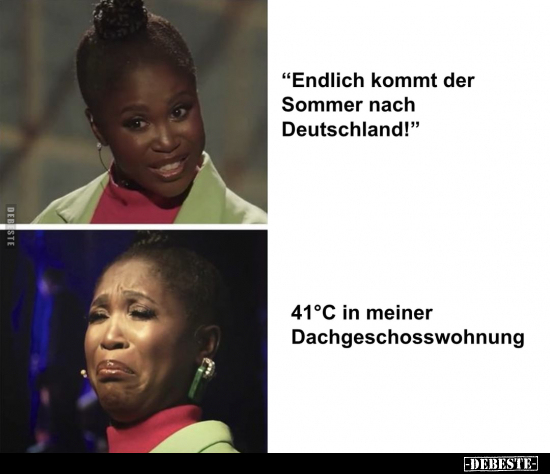 "Endlich kommt der Sommer nach Deutschland!".. - Lustige Bilder | DEBESTE.de