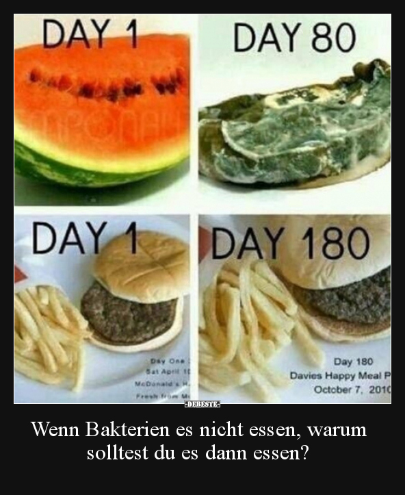 Wenn Bakterien es nicht essen, warum solltest du es dann.. - Lustige Bilder | DEBESTE.de