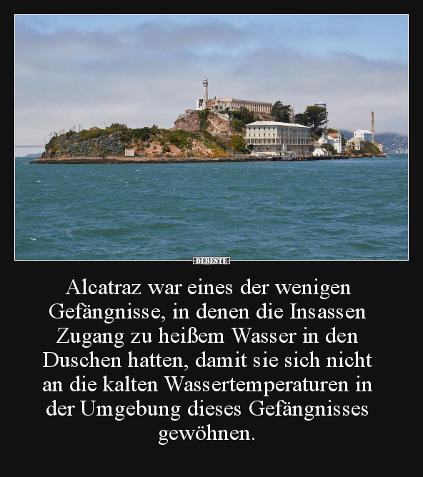 Alcatraz war eines der wenigen Gefängnisse, in denen die.. - Lustige Bilder | DEBESTE.de