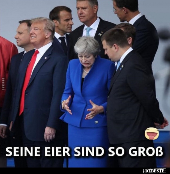 Seine Eier sind so groß...