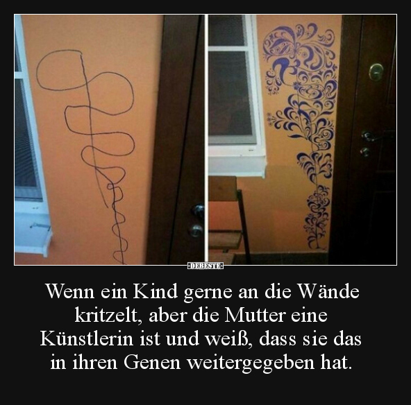 Wenn ein Kind gerne an die Wände kritzelt, aber die.. - Lustige Bilder | DEBESTE.de
