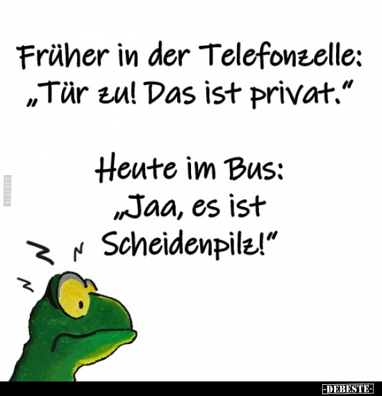 Früher in der Telefonzelle: "Tür zu! Das ist privat."