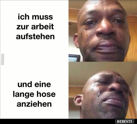 Ich muss zur Arbeit aufstehen.. - Lustige Bilder | DEBESTE.de