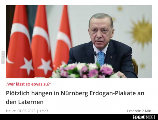 Plötzlich hängen in Nürnberg Erdogan-Plakate an den.. - Lustige Bilder | DEBESTE.de