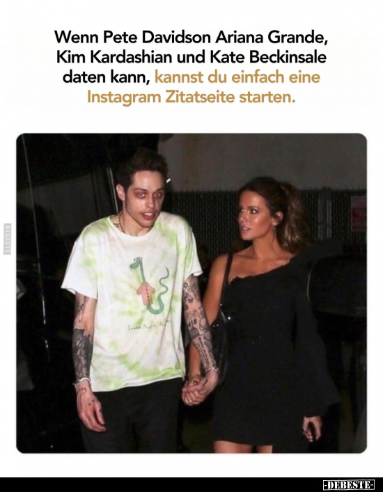 Wenn Pete Davidson Ariana Grande.. - Lustige Bilder | DEBESTE.de