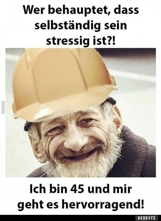 Wer behauptet, dass selbständig sein stressig ist?!.. - Lustige Bilder | DEBESTE.de