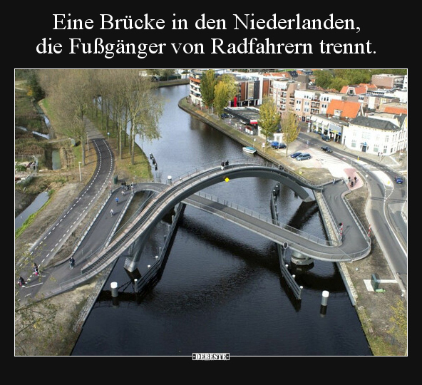 Eine Brücke in den Niederlanden, die Fußgänger von.. - Lustige Bilder | DEBESTE.de