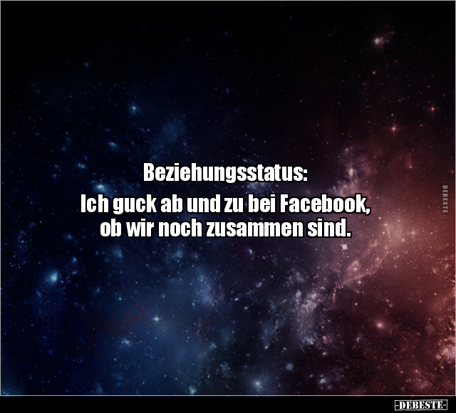 Beziehungsstatus: Ich guck ab und zu bei Facebook.. - Lustige Bilder | DEBESTE.de