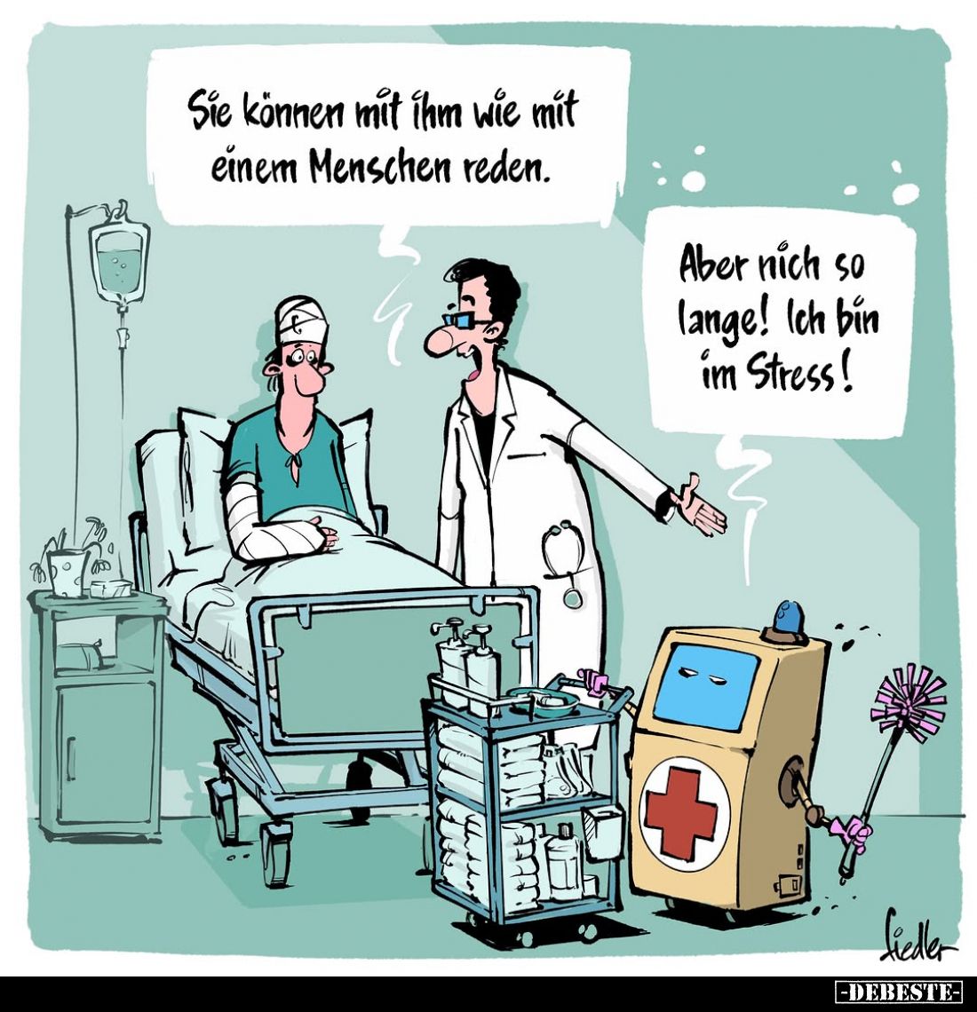 Sie können mit ihm wie mit einem Menschen reden.
-
Aber nich so lange! Ich bin im Stress!