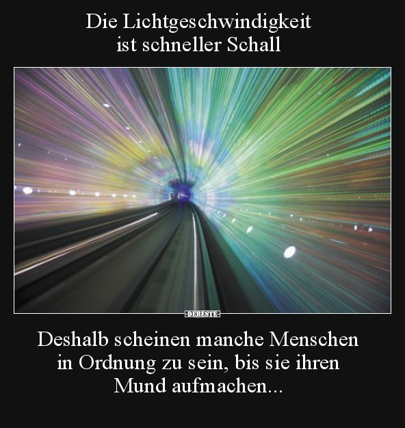 Die Lichtgeschwindigkeit ist schneller Schall.. - Lustige Bilder | DEBESTE.de