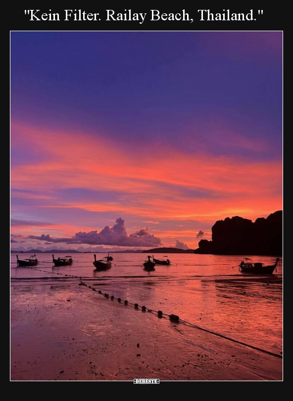 "Kein Filter. Railay Beach, Thailand.".. - Lustige Bilder | DEBESTE.de