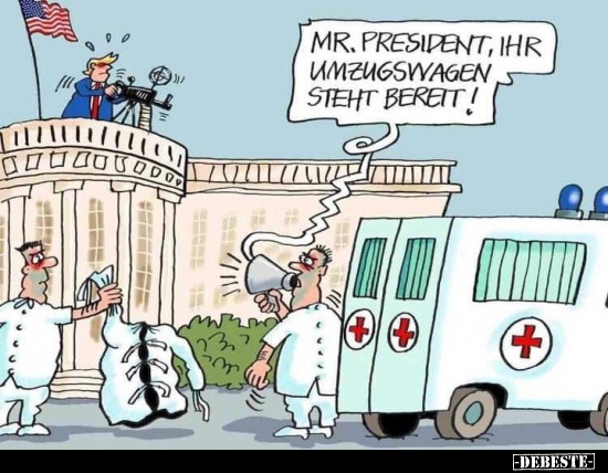 Mr President Ihr Umzugswagen Steht Bereit Lustige Bilder Spruche Witze Echt Lustig