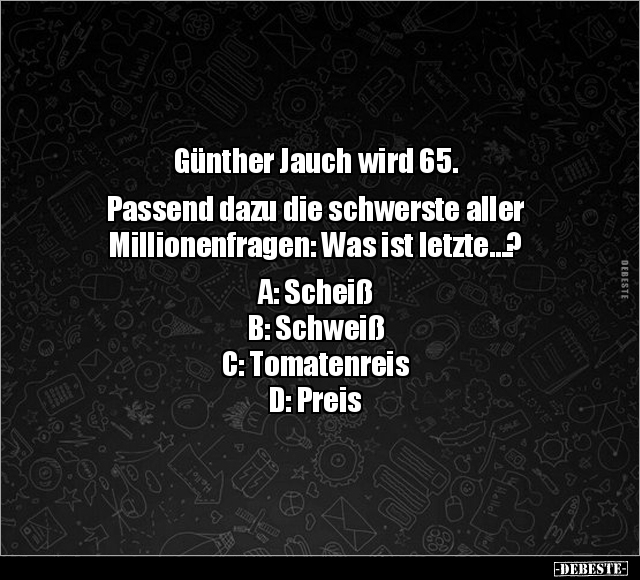 Günther Jauch wird 65. Passend dazu die schwerste aller.. - Lustige Bilder | DEBESTE.de