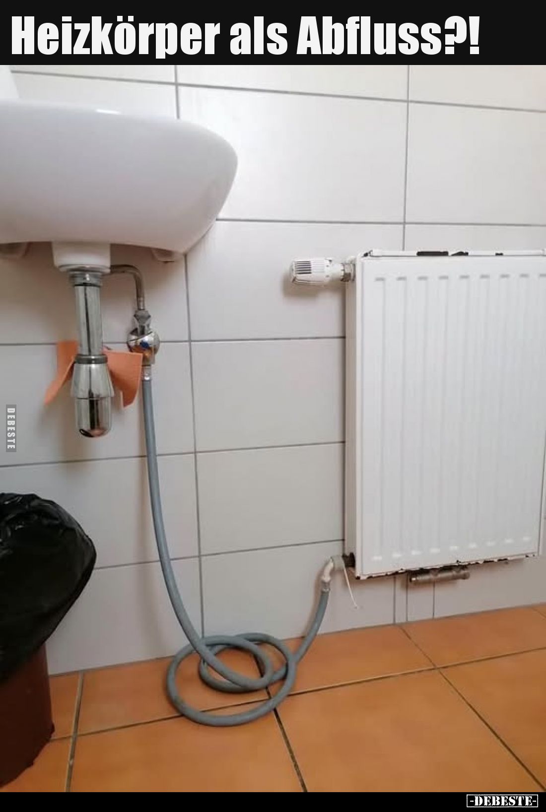 Heizkörper als Abfluss?!