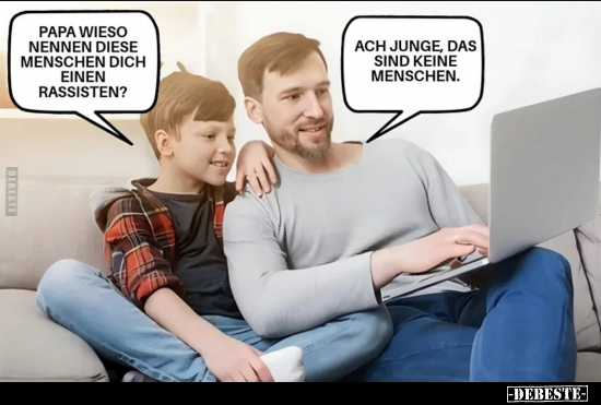 Papa, wieso nennen diese Menschen.. - Lustige Bilder | DEBESTE.de