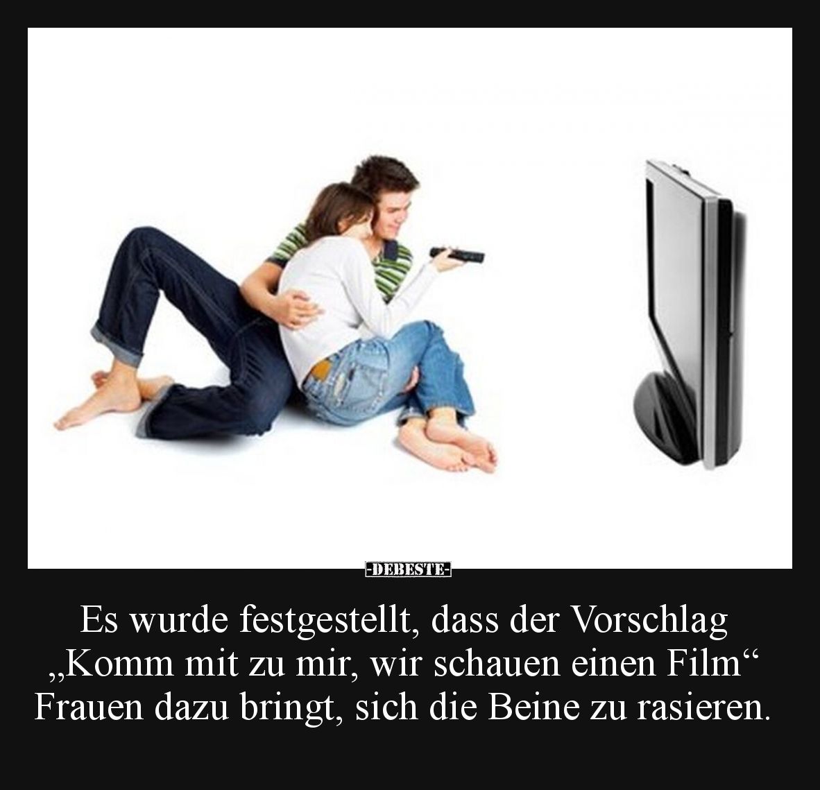 Es wurde festgestellt, dass der Vorschlag „Komm mit zu mir, wir schauen einen Film“ Frauen dazu bringt, sich die Beine zu ras...