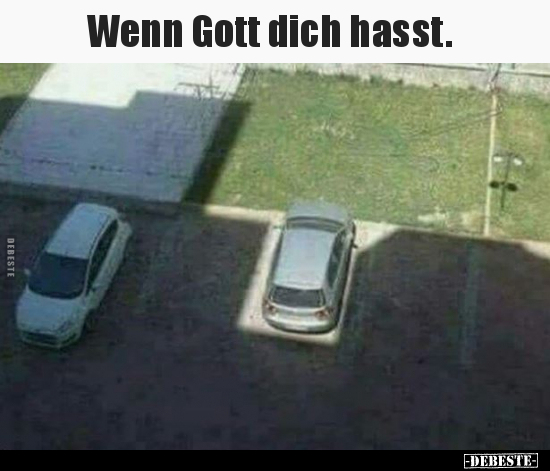 Wenn Gott dich hasst... - Lustige Bilder | DEBESTE.de