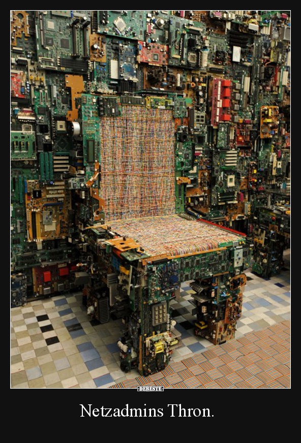 Netzadmins Thron.