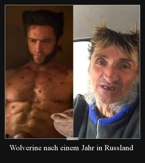 Wolverine nach einem Jahr in Russland..
