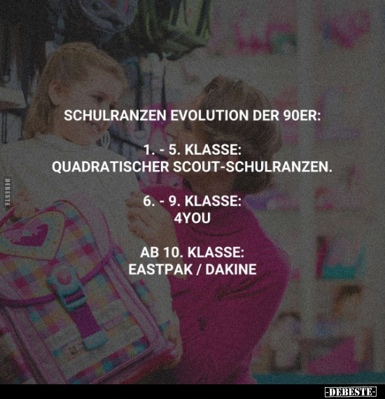 Schulranzen Evolution der 90er.. - Lustige Bilder | DEBESTE.de