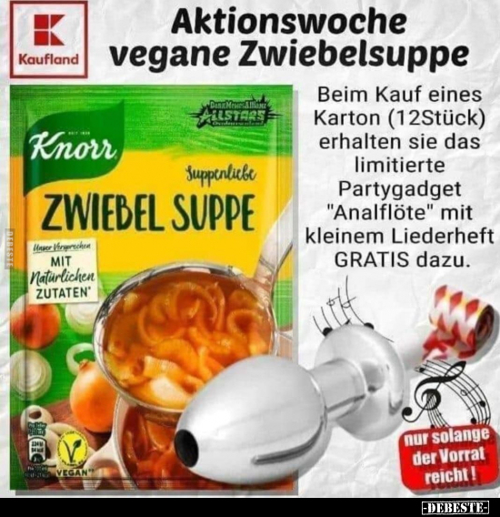 Aktionswoche vegane Zwiebelsuppe.. - Lustige Bilder | DEBESTE.de
