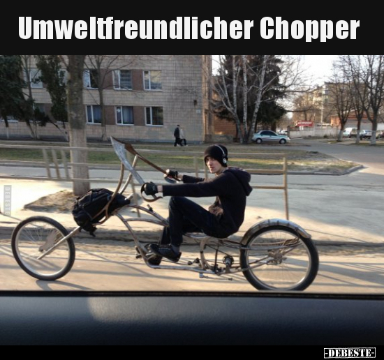 Umweltfreundlicher Chopper.. - Lustige Bilder | DEBESTE.de