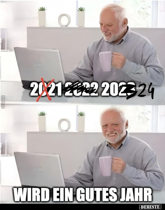 2024 wird ein gutes Jahr... - Lustige Bilder | DEBESTE.de