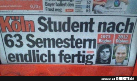 Köln Student nach 63 Semestern.. - Lustige Bilder | DEBESTE.de