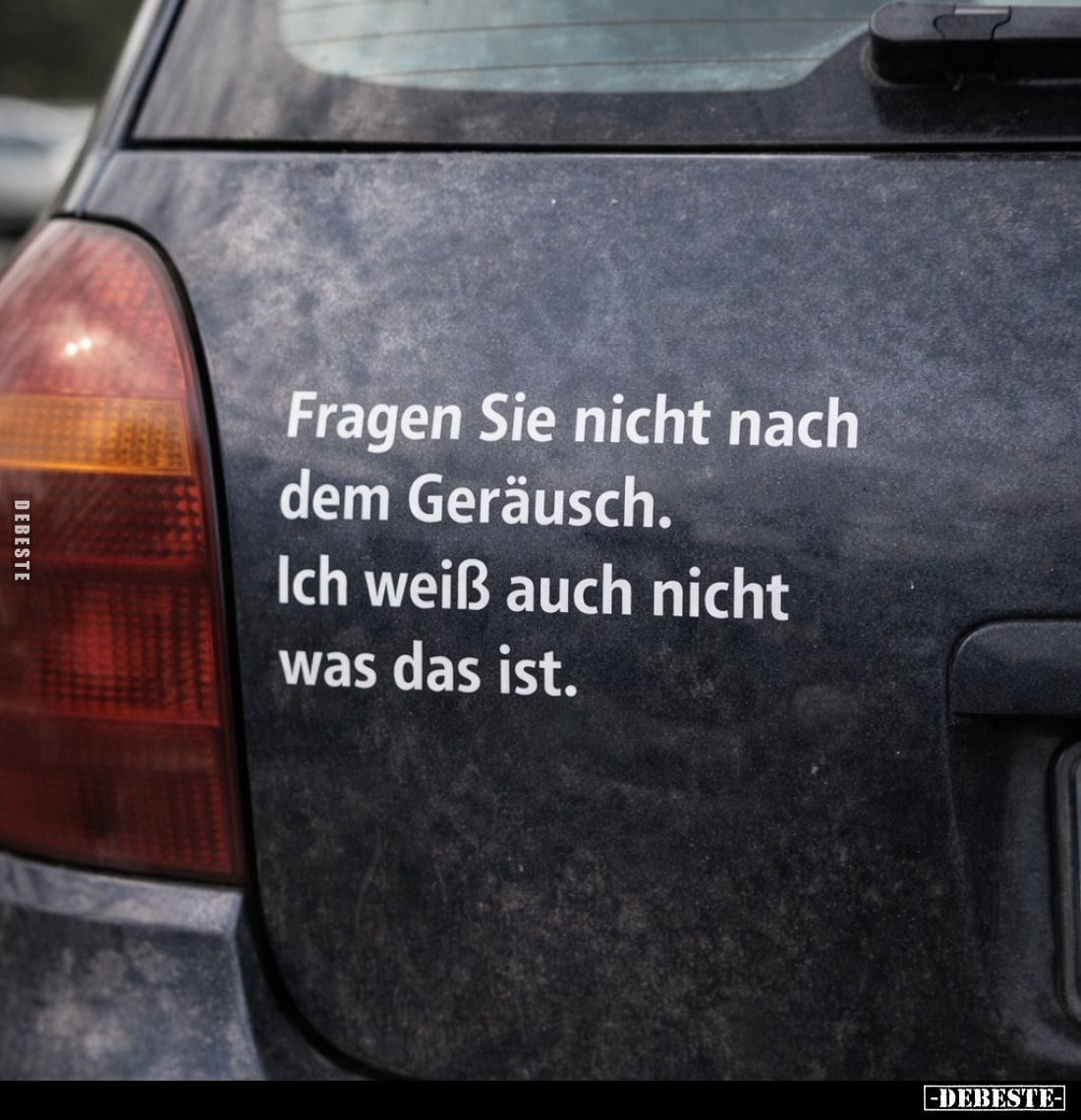 Fragen Sie nicht nach dem Geräusch. Ich weiß auch nicht was das ist.