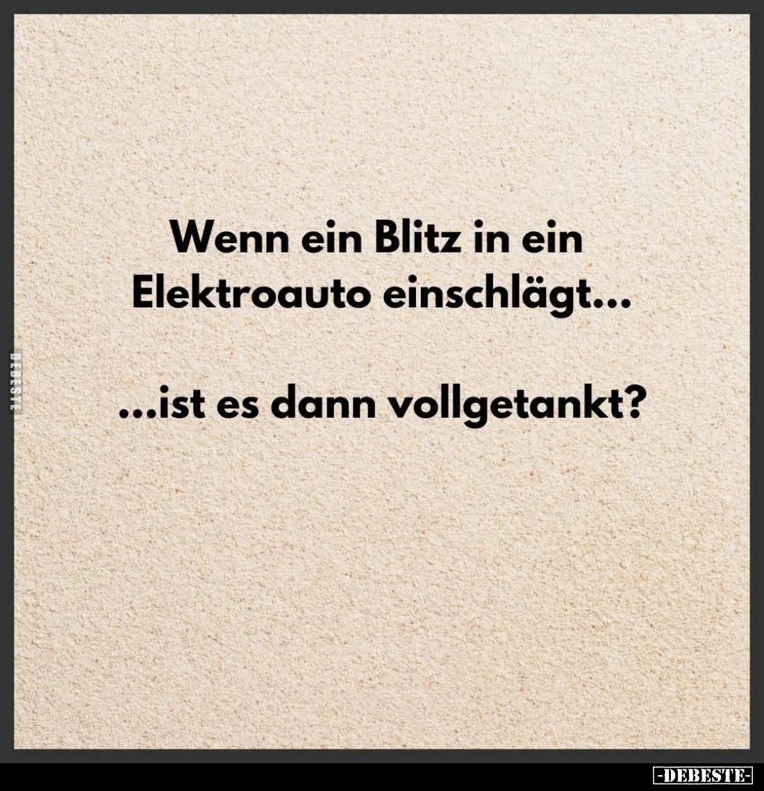 Wenn ein Blitz in ein Elektroauto einschlägt ist es dann vollgetankt?