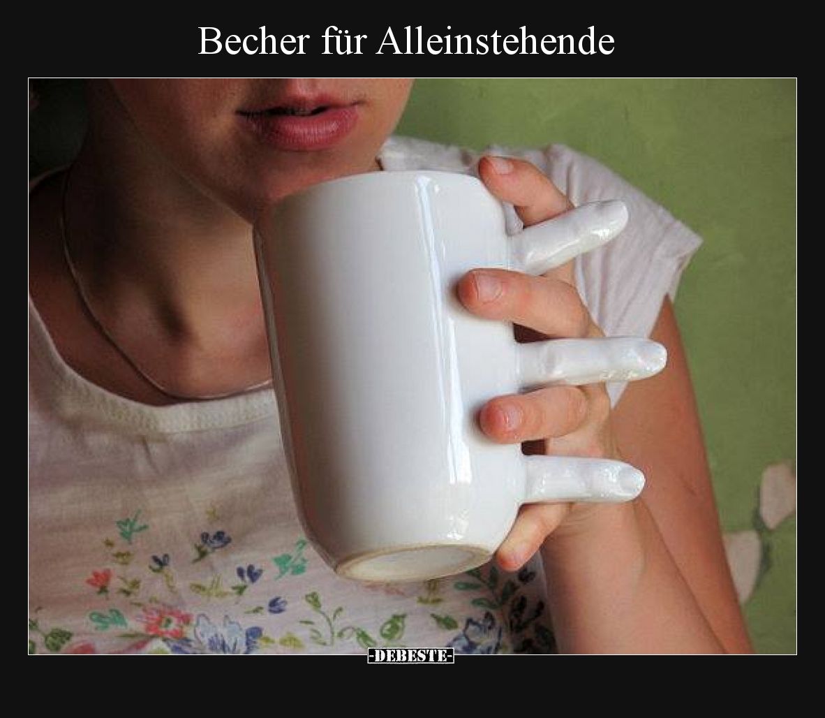 Becher für Alleinstehende