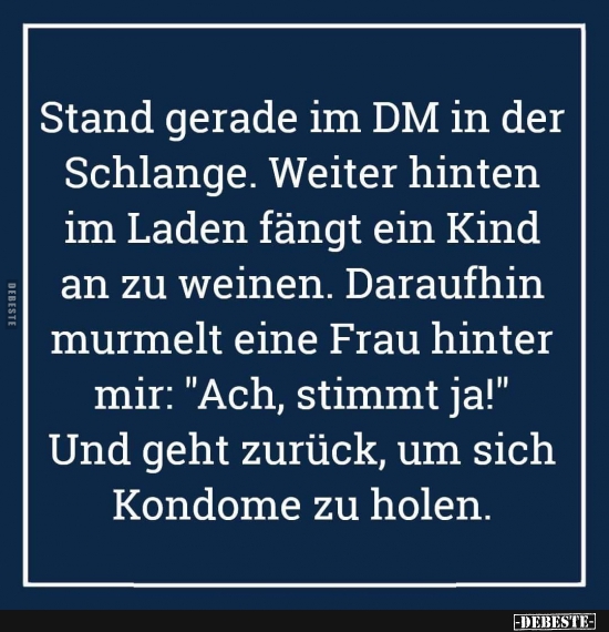 Stand gerade im DM in der Schlange.. - Lustige Bilder | DEBESTE.de