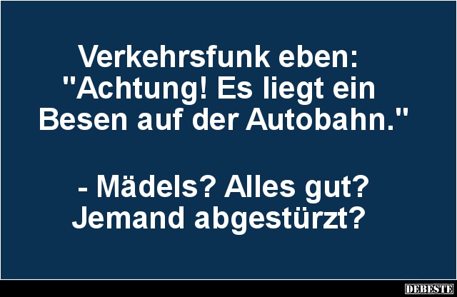 Verkehrsfunk eben: 'Achtung'!.. - Lustige Bilder | DEBESTE.de