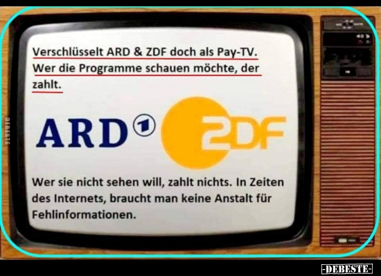 Verschlüsselt ARD & ZDF doch als Pay-TV... - Lustige Bilder | DEBESTE.de