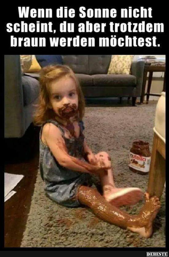 Wenn die Sonne nicht scheint, du aber trotzdem braun..